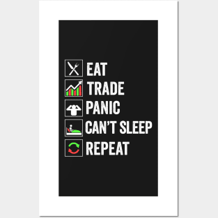 Stock Exchange Gift Eat Trade Panic Can't Sleep Repeat Posters and Art